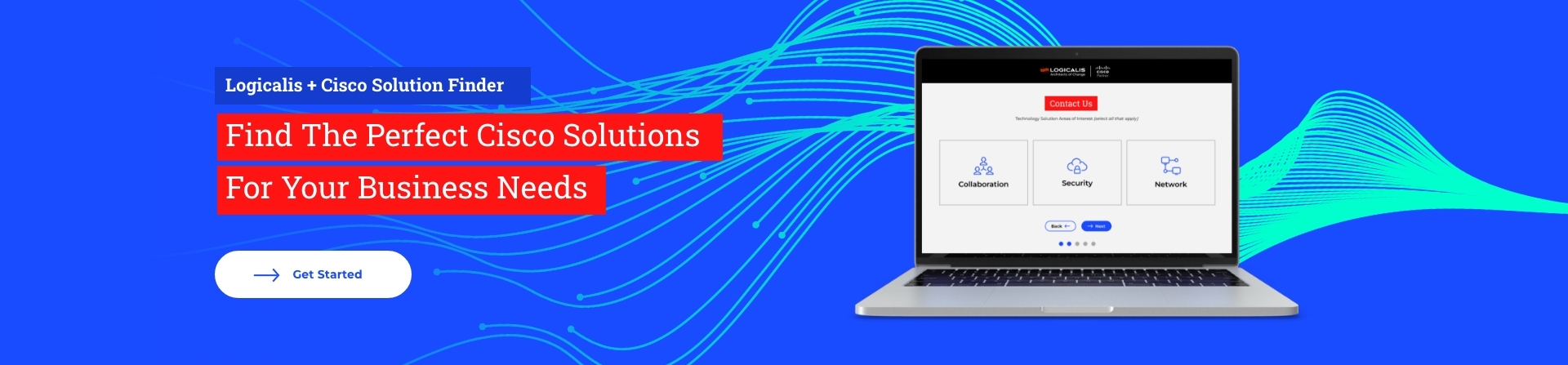 Find the perfect Cisco Solutions for your business needs