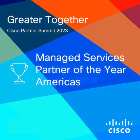 Cisco Managed Services Partner of the Year Americas 2023